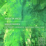 cover: Violeta Vicci - Willkommen (DF Tram's Japanese Shopping Mall Mix)