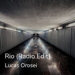 cover: Lucas Orosei - Rio (Radio Edit)