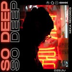 cover: Dzeju - So Deep