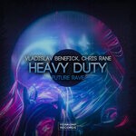 cover: Chris Rane|Vladislav Benefick - Heavy Duty