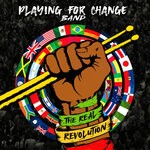 cover: Playing For Change Band - The Real Revolution