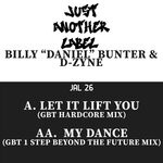 cover: Billy "daniel" Bunter|D-zyne - Let It Lift You (Remixes)