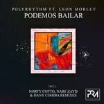 cover: Polyrhythm|Leon Morley - Podemos Bailar (Remixes)