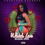 cover: Badda Don - Which Love