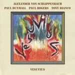 cover: Alexander von Schlippenbach|Paul Dunmall|Paul Rogers|Tony Bianco - Vesuvius