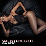 cover: May Nero - Malibu Chillout