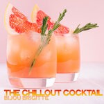 cover: Bijou Brigitte - The Chillout Cocktail