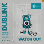 cover: Dublink - Watch Out