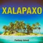 cover: Xalapaxo - Fantasy Island