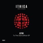 cover: Ketno - To The Dancefloor EP