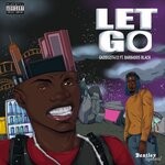 cover: Barbados Black|Eaziduzit412 - Let Go (Explicit)