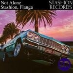 cover: Flanga|Stashion - Not Alone