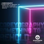 cover: Coreyography - Something To Behold