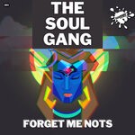 cover: The Soul Gang - Forget Me Nots (Nu Disco Mix)