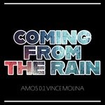 cover: Amos Dj|Vince Molina - Coming From The Rain