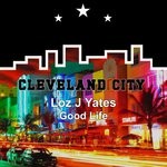 cover: Loz J Yates - Good Life