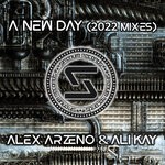 cover: Ali Kay|Alex Arzeno - A New Day (2022 Mixes)