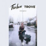 cover: Fairlane|Troves - Crumble