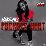 cover: Lil Kayla - Make His Pockets Hurt (Explicit)