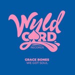 cover: Grace Bones - We Got Soul