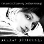 cover: Crossroads|Deborah Falanga - Sunday Afternoon