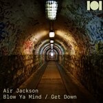 cover: Air Jackson - Blow Ya Mind/Get Down