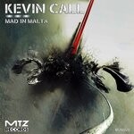 cover: Kevin Call - Mad In Malta