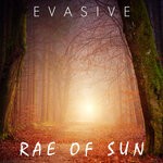 cover: Evasive - Rae Of Sun