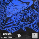 cover: Nazimo - Gonna Feel It