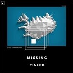 cover: TIMLER - Missing