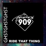 cover: Ghstghstghst - Ride That Thing