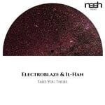 cover: Electroblaze|Il-han - Take You There