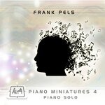 cover: Frank Pels - Piano Miniatures 4 (Piano Solo)