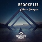 cover: Brooke Lee - Like A Prayer