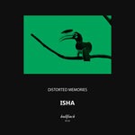 cover: Distorted Memories - Isha