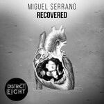 cover: Miguel Serrano - Recovered (Original Mix)