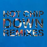 cover: Hot Chip - Down (Remixes)