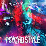 cover: Dave Revan|Zatox|Zyon - Psycho Style