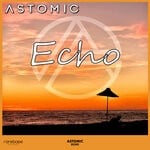 cover: Astomic - Echo