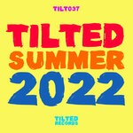 cover: Various - Tilted Summer 2022