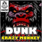 cover: Dunk - Crazy Monkey