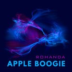 cover: Rohanda - Apple Boogie