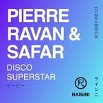 cover: Pierre Ravan|Safar - Disco Superstar