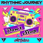 cover: Rhythmic Journey - Don't Stop