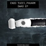 cover: Enzo Tucci|Phuarm - Swag EP