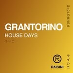 cover: Grantorino - House Days