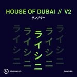 cover: Joots Karen|Pierre Ravan|Raisini - House Of Dubai V2 (Sampler)