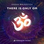 cover: Sasha Malkovich - There Is Only Om