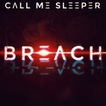 cover: Call Me Sleeper - Breach