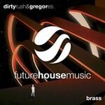 cover: Dirty Rush & Gregor Es - Brass